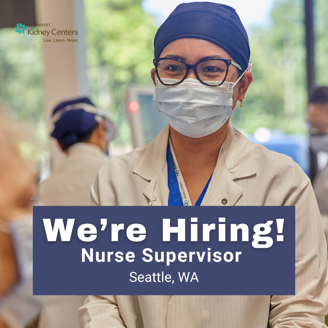 Join our team! We're hiring a full-time #NurseSupervisor to support our Scribner/Northgate &amp; Lake City Kidney Centers. This variable shift role will float between the two clinics. Salary range: $41.00-$54.00-$67.00. Apply: nwkidney.org/careers/?p=job… #RNjobs #hiring #healthcarejobs