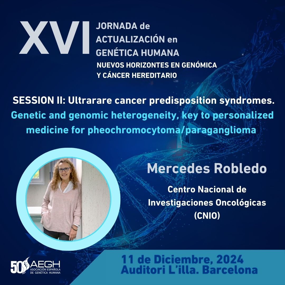 Asociación Española de Genética Humana (AEGH) (@aeghgenetica) on Twitter photo JORNADA | Mercedes Robledo, de <a href="/Endocrine_CNIO/">Hereditary Endocrine Cancer Group <a href="/CNIOStopCancer/">CNIO Stop Cancer</a></a> @CNIOStopCancer, se centrará en la heterogeneidad genética y genómica de feocromocitomas y paraganliomas como característica clave en la medicina personalizada. #JornadaCancerAEGH
¡Te esperamos! JORNADA | Mercedes Robledo, de <a href="/Endocrine_CNIO/">Hereditary Endocrine Cancer Group <a href="/CNIOStopCancer/">CNIO Stop Cancer</a></a> @CNIOStopCancer, se centrará en la heterogeneidad genética y genómica de feocromocitomas y paraganliomas como característica clave en la medicina personalizada. #JornadaCancerAEGH
¡Te esperamos!