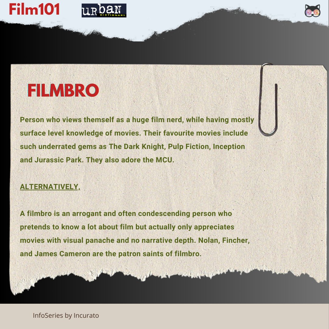 TheIncurato's tweet photo. We all have filmbros around us.

#Film101 #InfoSeriesbyIncurato #urbandictionary https://t.co/ncviogWEuM