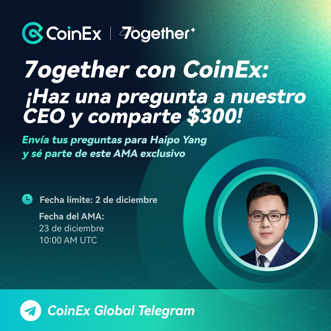 🎙️¡Para celebrar nuestro 7mo Aniversario, tendremos un AMA especial con nuestro CEO <a href="/yhaiyang/">Haipo Yang</a>!

🎁Hay $300 a repartir entre las 3 mejores preguntas de todas las comunidades globales.

🙌Síguenos
❤️Lk y rt🔃
💬Deja tu pregunta en los comentarios con #CoinEx7ogether