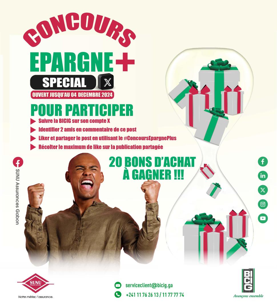 AFGBankGabon's tweet photo. Nous vous offrons une nouvelle opportunité de gagner avec Epargne+ !
#BICIGxSUNU organisent un jeu concours exceptionnel pour notre communauté #X !🎁🥇
Vous avez jusqu'au 04 décembre pour tenter de remporter l'un des 20 bons d'achats mis en jeu
#BICIG #Epargneplus #JeuConcours https://t.co/Uetie5Uwp1