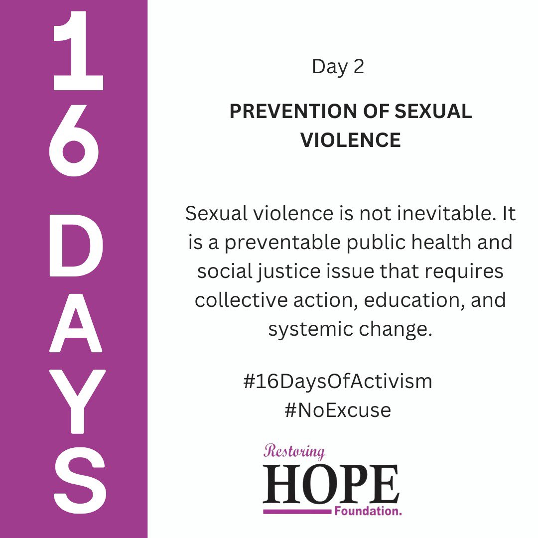 RestoringHopeF2's tweet photo. Day 2 of 16 Days of Activism 
#NoExcuse 
#16DaysOfActivism2024 https://t.co/QpRm4l8jhN