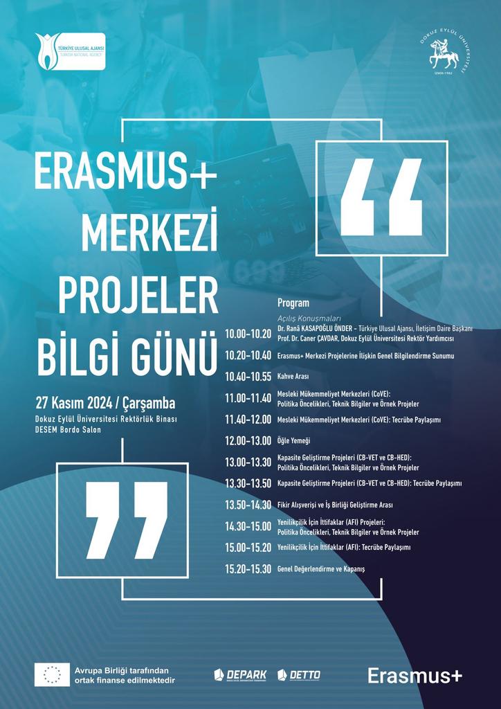 🌍 Erasmus+ Merkezi Projeler Bilgi Günü 📢

🤝 Dokuz Eylül Üniversitesi, Türkiye Ulusal Ajansı, DEPARK ve DETTO iş birliğiyle düzenlenecek Erasmus+ Merkezi Projeler Bilgi Günü etkinliğimiz, 27 Kasım Çarşamba günü DEÜ Rektörlük Yerleşkemizdeki DESEM Bordo Salon'da yapılacak. 

👉