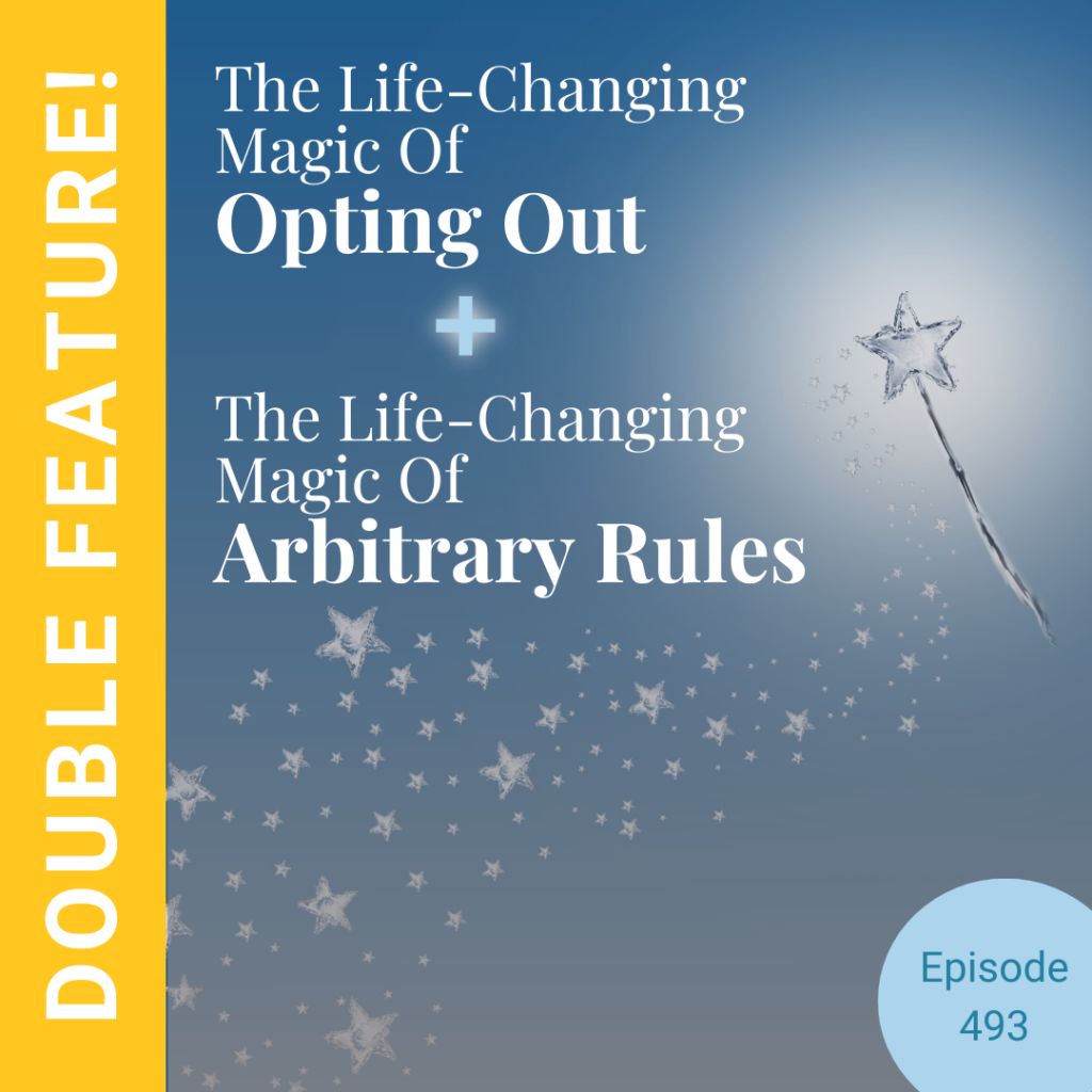 New episode: The Life-Changing Magic Of Opting Out AND Of Arbitrary Rules: Episode 493 [Classic Replay Double Feature!]: buff.ly/3VbLojp