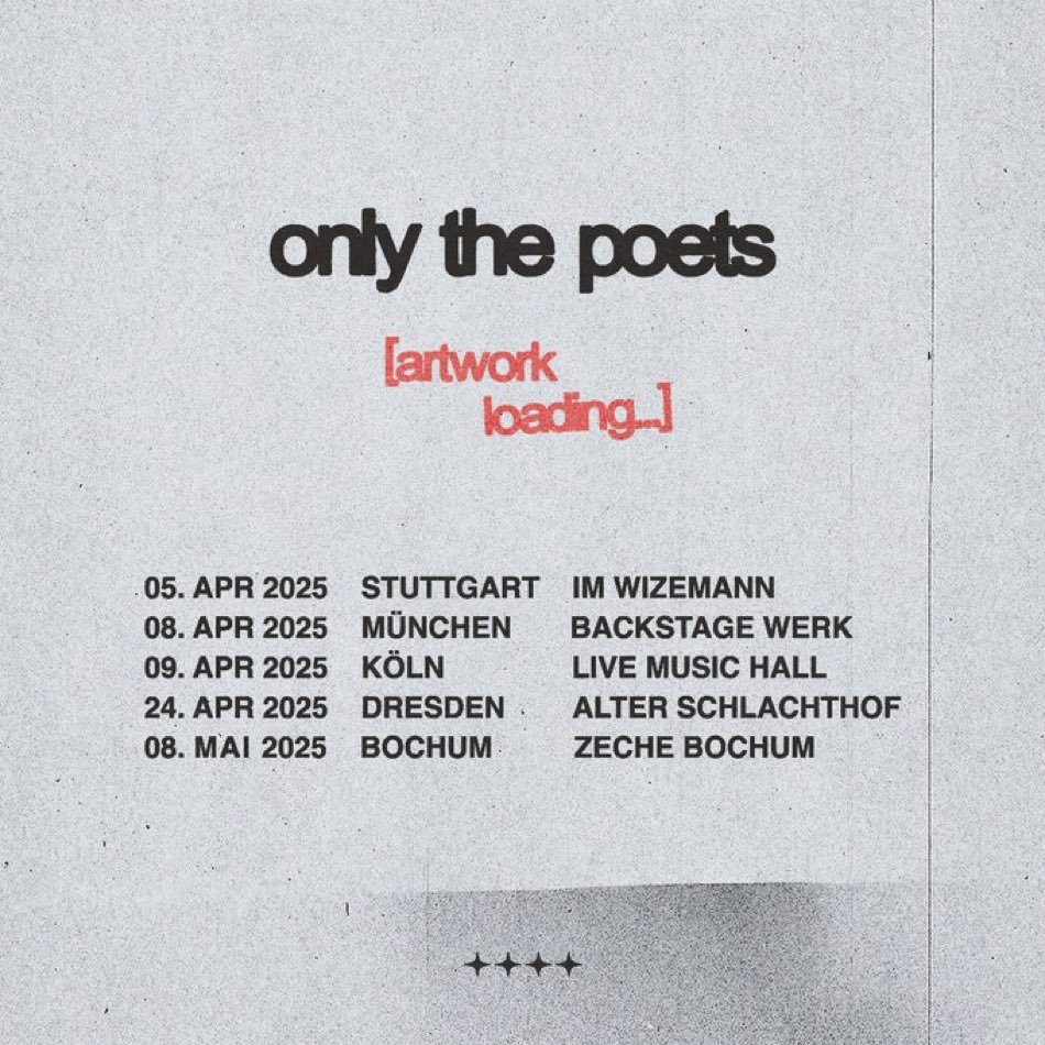TOUR 2025.
FÜNF TOUR DATES IN DEUTSCHLAND 🇩🇪