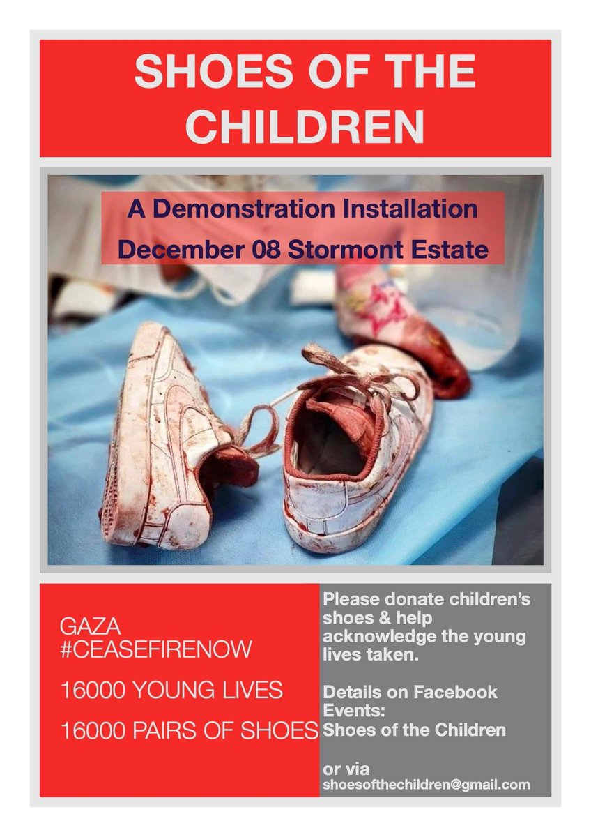 16000 pairs of children’s shoes outside Stormont to acknowledge children of Gaza. Please donate children’s shoes. In Belfast drop them at <a href="/UNISONNI/">UNISON NI</a> Galway House 165 York Street Belfast Bt51 1AL from 9-5 each day (4 on Friday) Details on Facebook event #shoesofthechildren