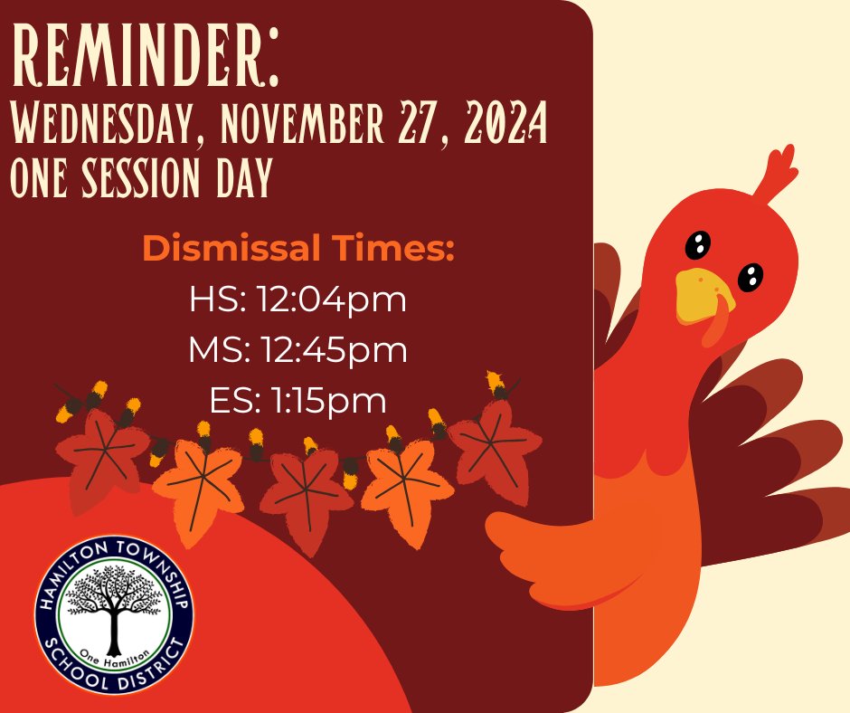 WeAreHTSD (@wearehtsd) on Twitter photo 📣 Important Update From HTSD
Wednesday, November 27, 2024 🗓
Early Dismissal 🦃
One Session Day 🕰
#HTSD #HTSDpride
<a href="/ScottRRocco/">Scott Rocco, Ed.D.</a> <a href="/HTSDSecondary/">Jim Altobello Ed.D.</a> <a href="/HTSDCurriculum/">Hamilton Twp. C&I</a> <a href="/HTSD_HR/">@HTSD_HR</a> <a href="/HTSD_Tech/">HTSD Technology Department</a> <a href="/LauraGeltch/">Laura Geltch</a> <a href="/HTSD_Nottingham/">Nottingham High School</a> <a href="/HTSD_West/">Hamilton High West -The Hornet Buzz 🐝</a> <a href="/HTSD_Steinert/">Steinert Hamilton High School East</a> <a href="/SpartanSentinel/">The Spartan Sentinel</a> 📣 Important Update From HTSD
Wednesday, November 27, 2024 🗓
Early Dismissal 🦃
One Session Day 🕰
#HTSD #HTSDpride
<a href="/ScottRRocco/">Scott Rocco, Ed.D.</a> <a href="/HTSDSecondary/">Jim Altobello Ed.D.</a> <a href="/HTSDCurriculum/">Hamilton Twp. C&I</a> <a href="/HTSD_HR/">@HTSD_HR</a> <a href="/HTSD_Tech/">HTSD Technology Department</a> <a href="/LauraGeltch/">Laura Geltch</a> <a href="/HTSD_Nottingham/">Nottingham High School</a> <a href="/HTSD_West/">Hamilton High West -The Hornet Buzz 🐝</a> <a href="/HTSD_Steinert/">Steinert Hamilton High School East</a> <a href="/SpartanSentinel/">The Spartan Sentinel</a>