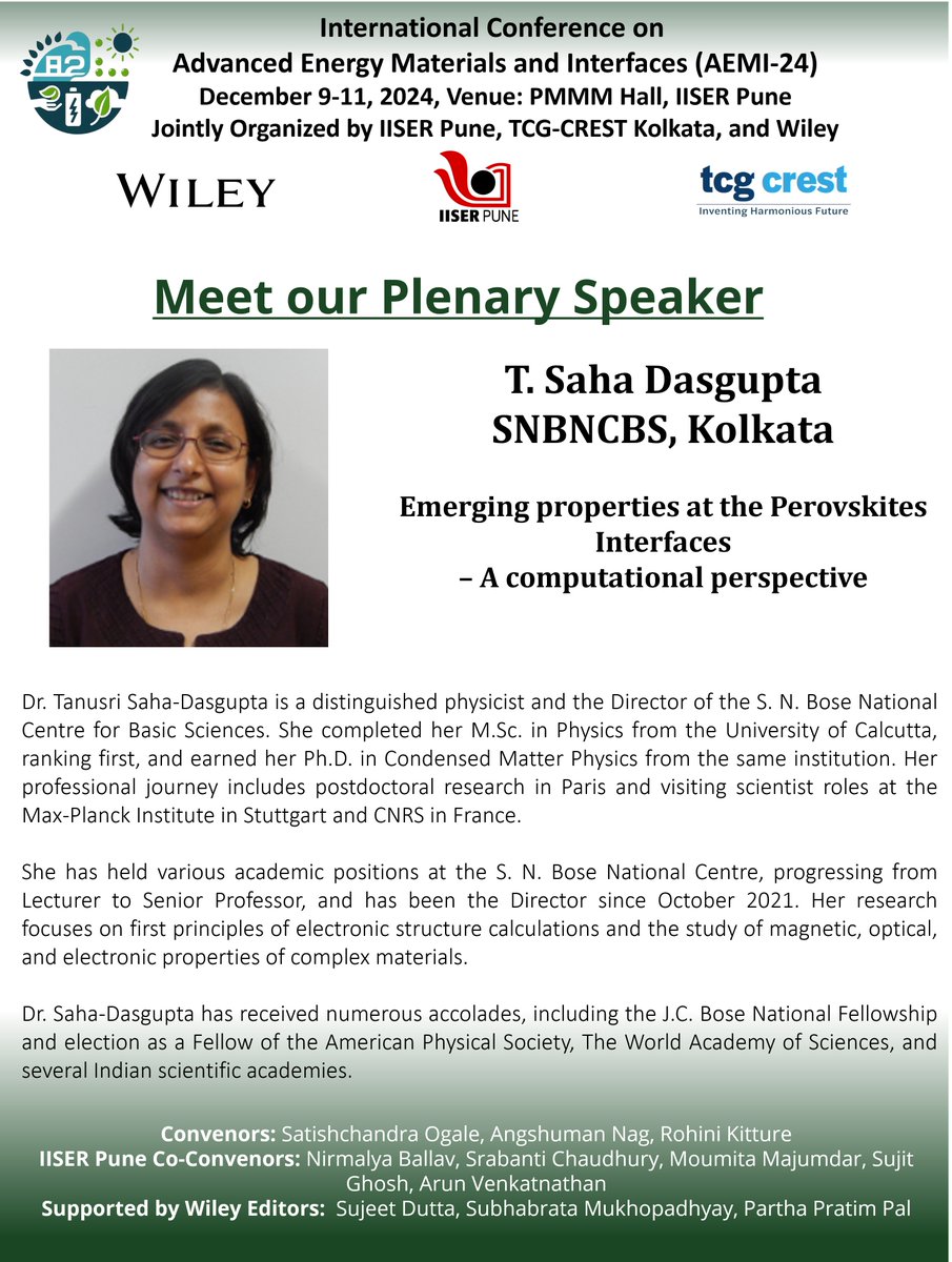 aemi_2024's tweet image. Excited to announce that Dr. T. Saha-Dasgupta will deliver a plenary talk at #AEMI2024! 🌟 Join us to hear her insights on advanced electronic materials and innovation. Don't miss the opportunity to learn from a leading expert in the field! #Physics #Wiley #Energy #Conference2024