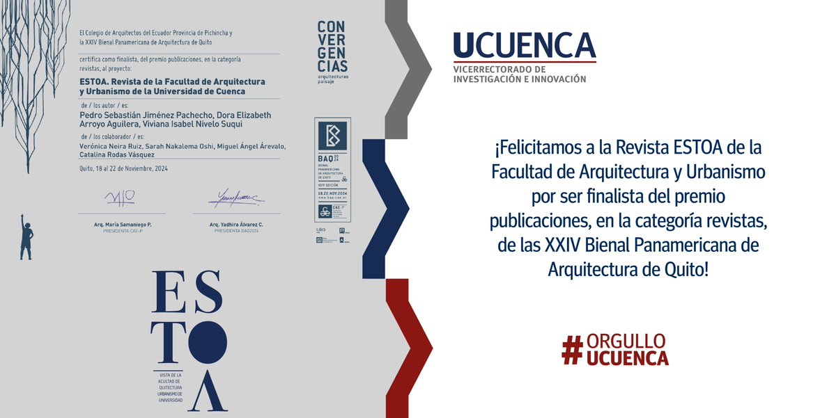 Investiga_UDC's tweet photo. #OrgulloUCuenca | 🏅 Felicitamos al equipo editorial de la @RevistaEstoa y a las autoridades de la @FAUC_UCUENCA de la @udecuenca por haber sido reconocidos como finalistas en la @BienalQuito entre todas las publicaciones realizadas en el continente americano. https://t.co/N8tuH510rp