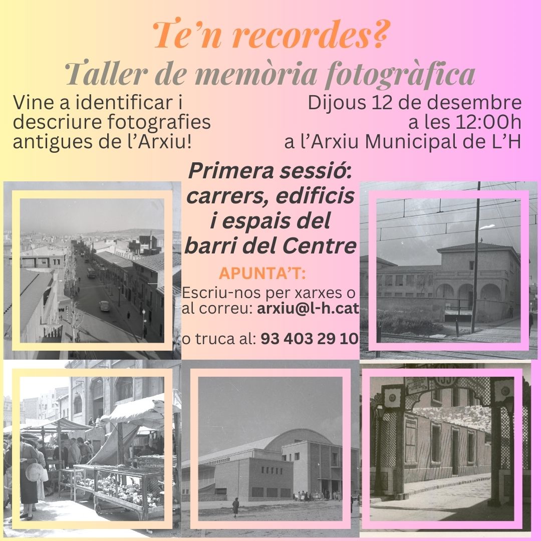 Arxiu Municipal de L'Hospitalet (@lharxiu) on Twitter photo Taller gratuït conduït per la historiadora i arquitecta Marta Piera. Podreu identificar i descriure fotos antigues de la ciutat. Les aportacions seran recollides i afegides al portalimatges.l-h.cat
Inscripcions: per DM, enviant un correu a arxiu@l-h.cat o trucant al 934032910 Taller gratuït conduït per la historiadora i arquitecta Marta Piera. Podreu identificar i descriure fotos antigues de la ciutat. Les aportacions seran recollides i afegides al portalimatges.l-h.cat
Inscripcions: per DM, enviant un correu a arxiu@l-h.cat o trucant al 934032910
