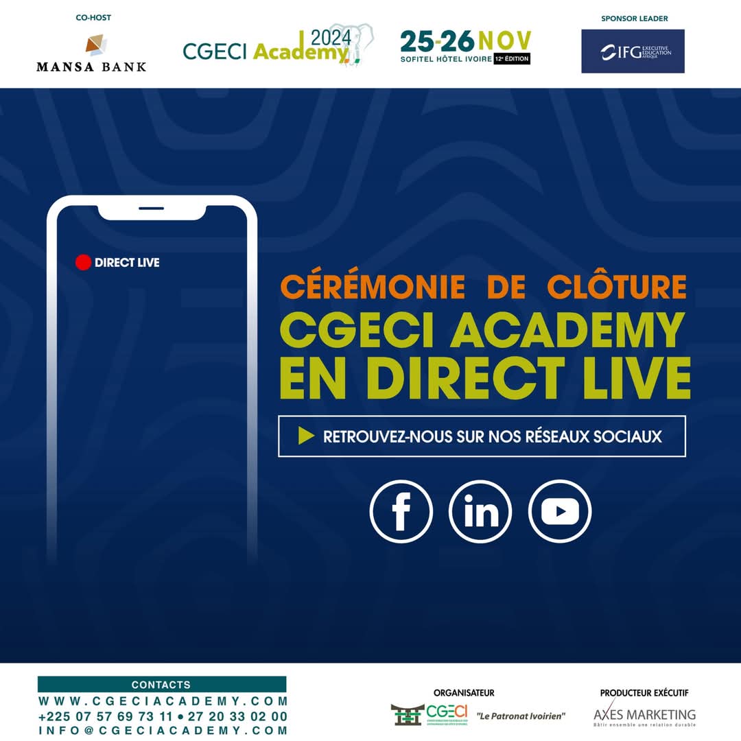 📢 𝐒𝐮𝐢𝐯𝐞𝐳 𝐞𝐧 𝐝𝐢𝐫𝐞𝐜𝐭 𝐥𝐚 𝐂𝐄́𝐑𝐄́𝐌𝐎𝐍𝐈𝐄 𝐃𝐄 𝐂𝐋𝐎̂𝐓𝐔𝐑𝐄 𝐃𝐄 𝐋𝐀 𝐂𝐆𝐄𝐂𝐈 𝐀𝐂𝐀𝐃𝐄𝐌𝐘 𝟐𝟎𝟐𝟒 !  Rejoignez-nous en direct pour la cérémonie de clôture de la CGECI Academy 2024. 

#CGECIAcademy2024 #Leadership #Innovation #Services