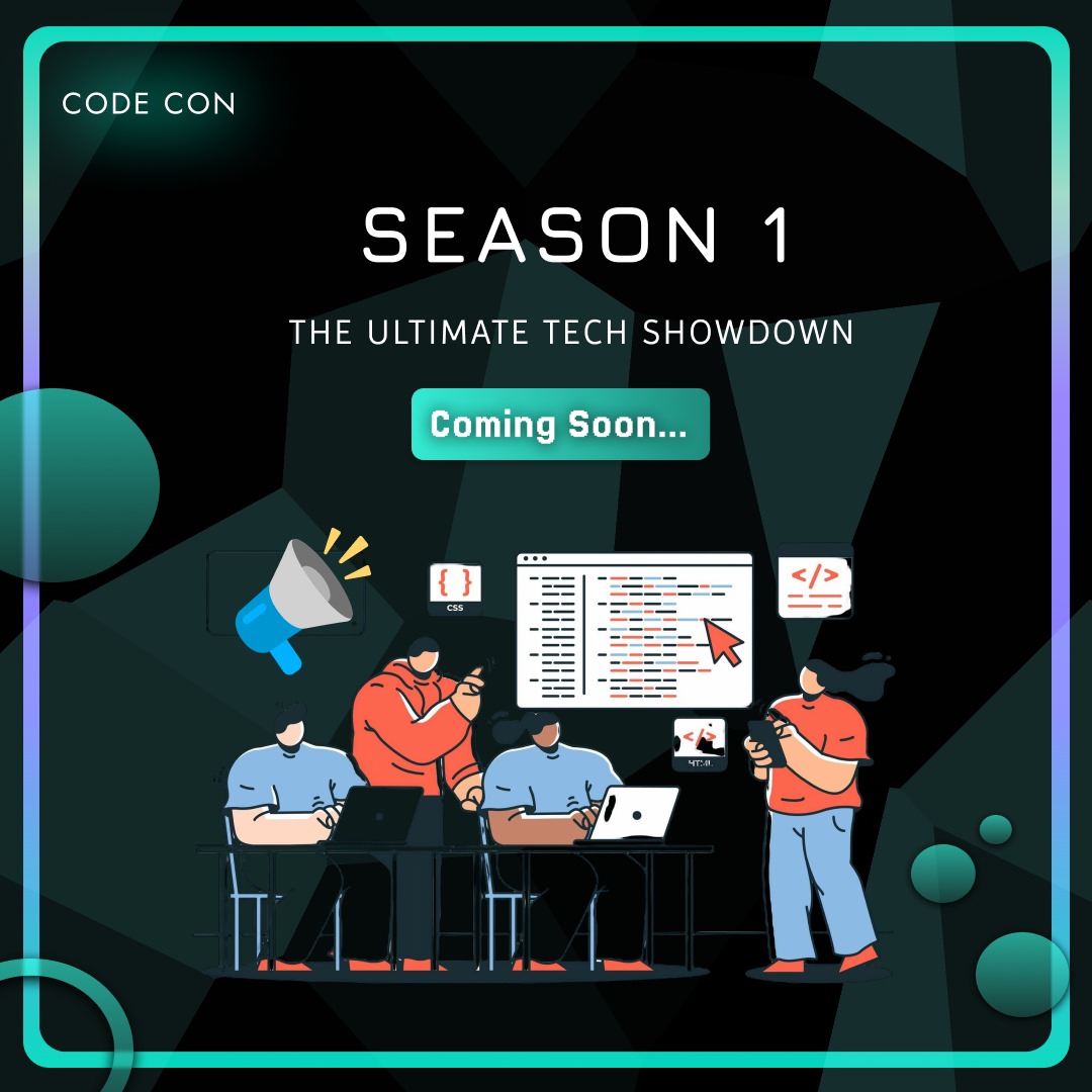 CodeCon_'s tweet image. 🚀 The Countdown Begins! 🎉  
Introducing Code Con: Season 1 – 💻  
🔥 What’s in store?  
🔹 Epic coding challenges  
🔹 Prizes that will blow your mind! 🏆🎁  
🎯 Are you ready to code, create, and conquer?  
📢 Stay tuned for more updates – Registration opens soon!  
#CodeCon