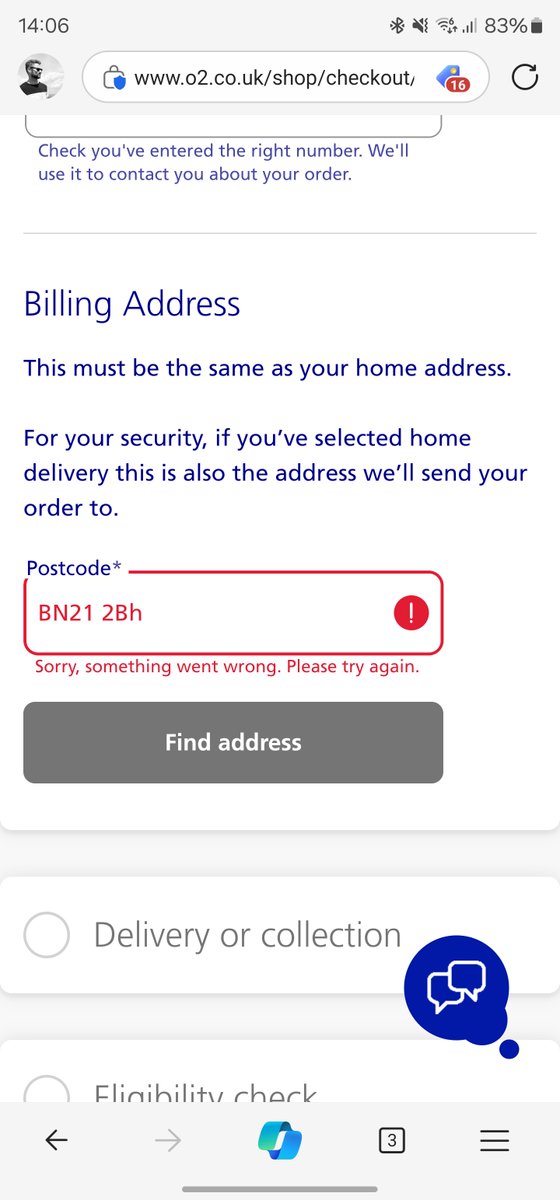 JonHoag's tweet photo. @O2 when trying to checkout as a new customer, I am getting this error with my postcode? Any ideas? https://t.co/DeN2W37ov5