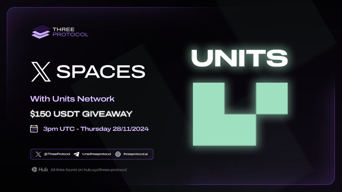 BlockAI_Bot's tweet photo. Spaces Announcement!     

Join Three Protocol’s weekly AMA with 
@UnitsNetwork 

$UNIT0 is modular infrastructure with L0 scalability and re-staking for consensus. Powered by @wavesprotocol

Date: Thursday 28/11/2024 3 PM UTC    
Location: https://t.co/yhU19YeNY7
Giveaway: $150 USDT. 

This is not to be missed, so don't forget to set a reminder!