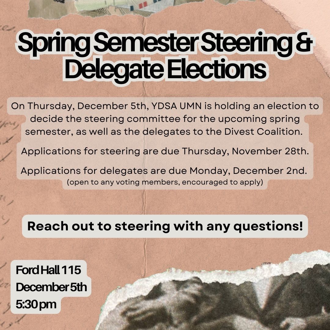 ydsaumn's tweet image. Its about that time- our General Meeting for ELECTIONS is on Thursday, December 5th at 5:30! Scroll thru for more info! IMPORTANT DEADLINES: steering election nominations are due by November 28th, and nominations for delegates are due December 2nd!