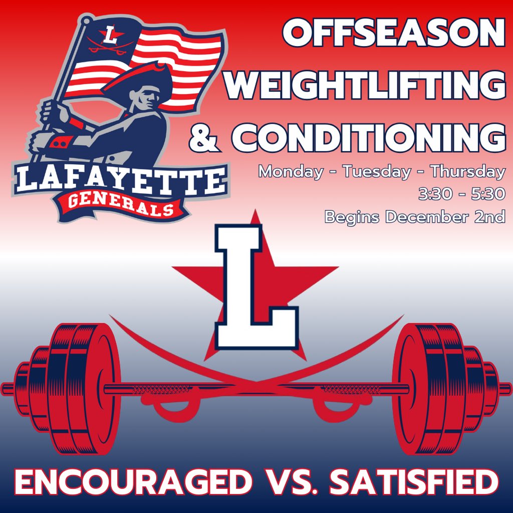 Off-season Lifting and Conditioning will begin December 2nd on Mondays, Tuesdays and Thursdays!! Open to all current Lafayette students who want to be a part of the Generals Football Family. Are you encouraged or are you satisfied? #TheYette