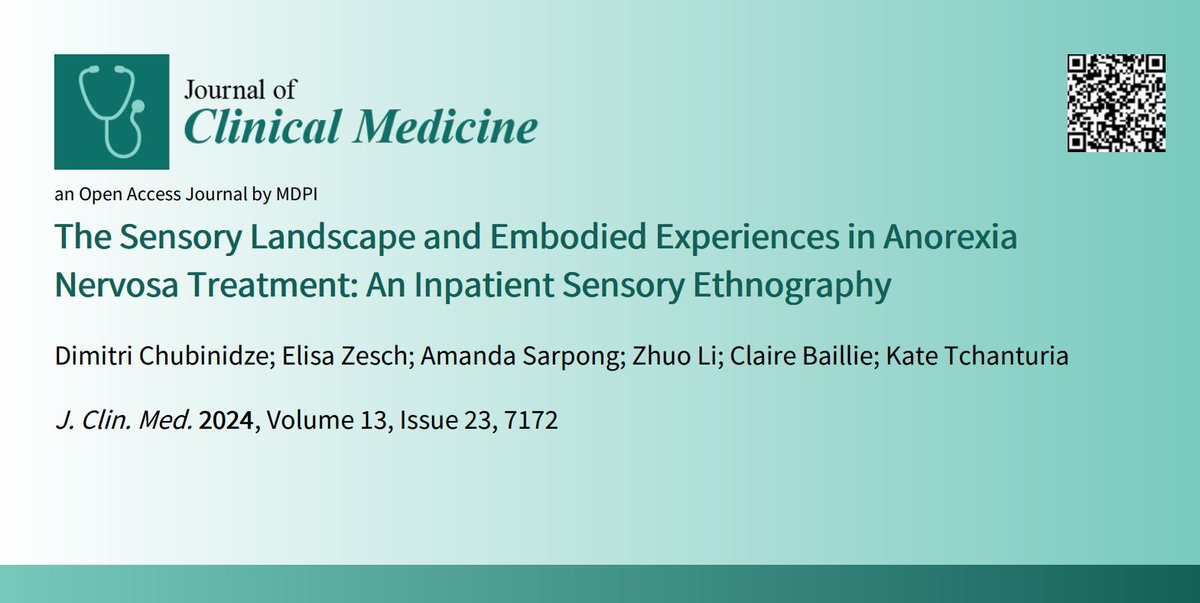 Check out our new publication, "The Sensory Landscape and Embodied Experiences in Anorexia Nervosa Treatment," in the Journal of Clinical Medicine!