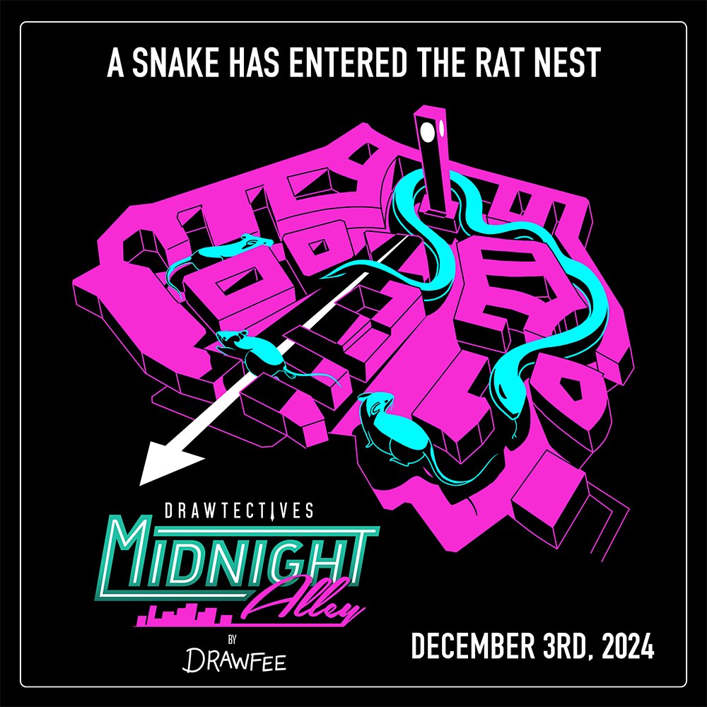 Drawtectives: Midnight Alley 
Episode 1 premiering December 3rd at 1pm ET 
(That's next week y'all!)
