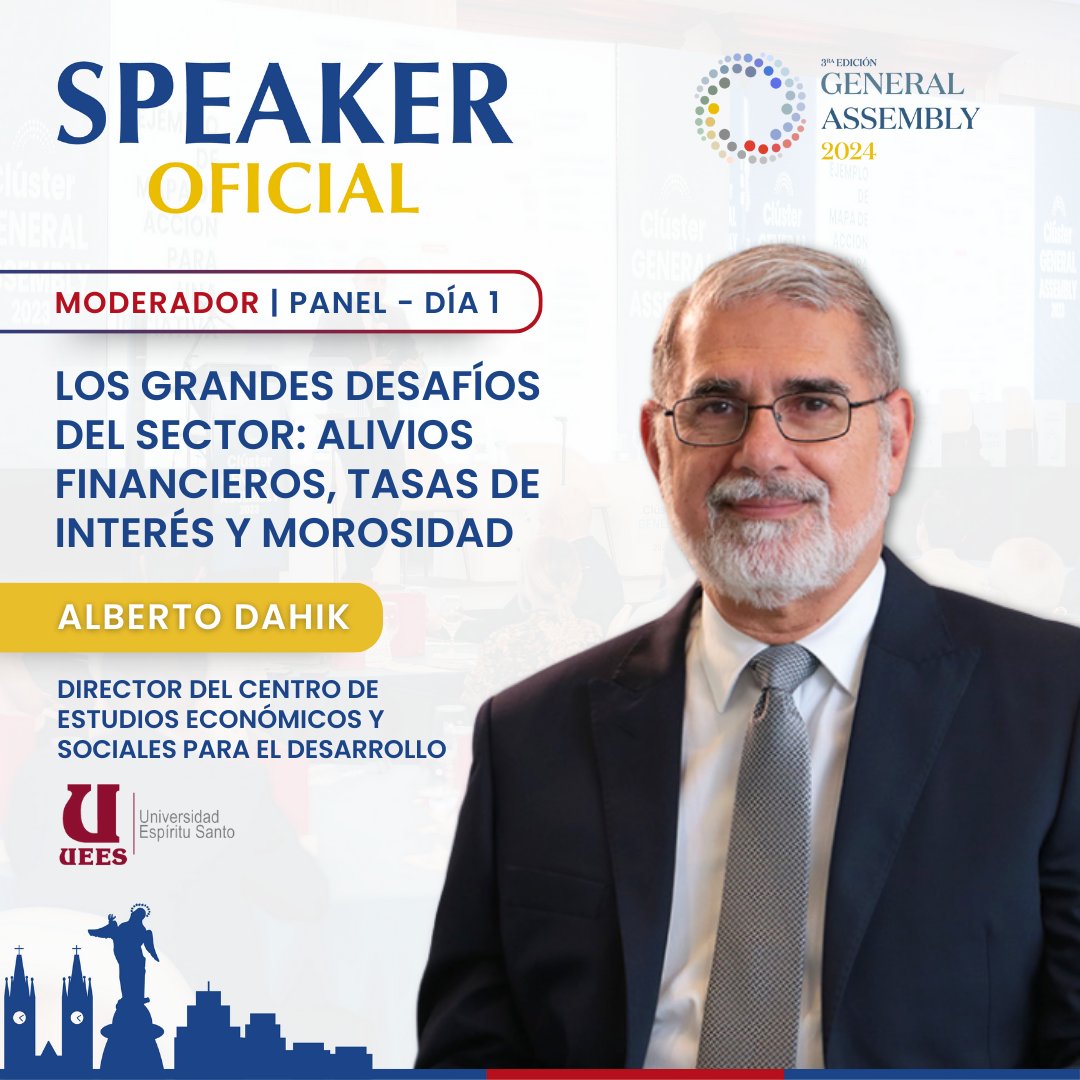 Clúster Financiero del Ecuador (@clusterfin_ec) on Twitter photo #ClústerGeneralAssembly2024 | Alberto Dahik, actual director del Centro de Estudios Económicos y Sociales para el Desarrollo (CESDE) de la <a href="/uees_ec/">Universidad Espíritu Santo</a> se une como moderador en el panel ¨Los grandes desafíos del sector: Alivios financieros, tasas de interés y morosidad¨. 🌍 #ClústerGeneralAssembly2024 | Alberto Dahik, actual director del Centro de Estudios Económicos y Sociales para el Desarrollo (CESDE) de la <a href="/uees_ec/">Universidad Espíritu Santo</a> se une como moderador en el panel ¨Los grandes desafíos del sector: Alivios financieros, tasas de interés y morosidad¨. 🌍