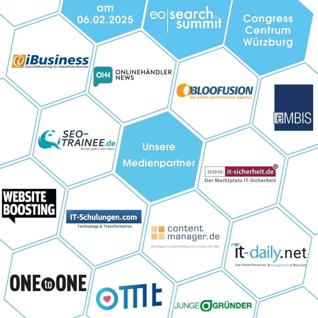 Wir bedanken uns bei den Medienpartnern von unserem eoSearchSummit:
<a href="/websiteboosting/">Website Boosting</a>, <a href="/iBusiness_de/">iBusiness_de</a>, <a href="/ONEtoONE_de/">ONEtoONE</a>, IT-daily-net, <a href="/OHN_Infoportal/">OnlinehändlerNews</a>, <a href="/embis_gmbh/">eMBIS GmbH</a>, seo-trainee, <a href="/ITSchulungencom/">IT-Schulungen.com</a>, <a href="/contentmanagerD/">contentmanager.de</a>, <a href="/bloofusionde/">Bloofusion Germany</a>, <a href="/jungegruender/">Junge Gründer</a>, <a href="/_securityNews/">securityNews</a> und <a href="/om_tag/">OMT</a> 💪🏼