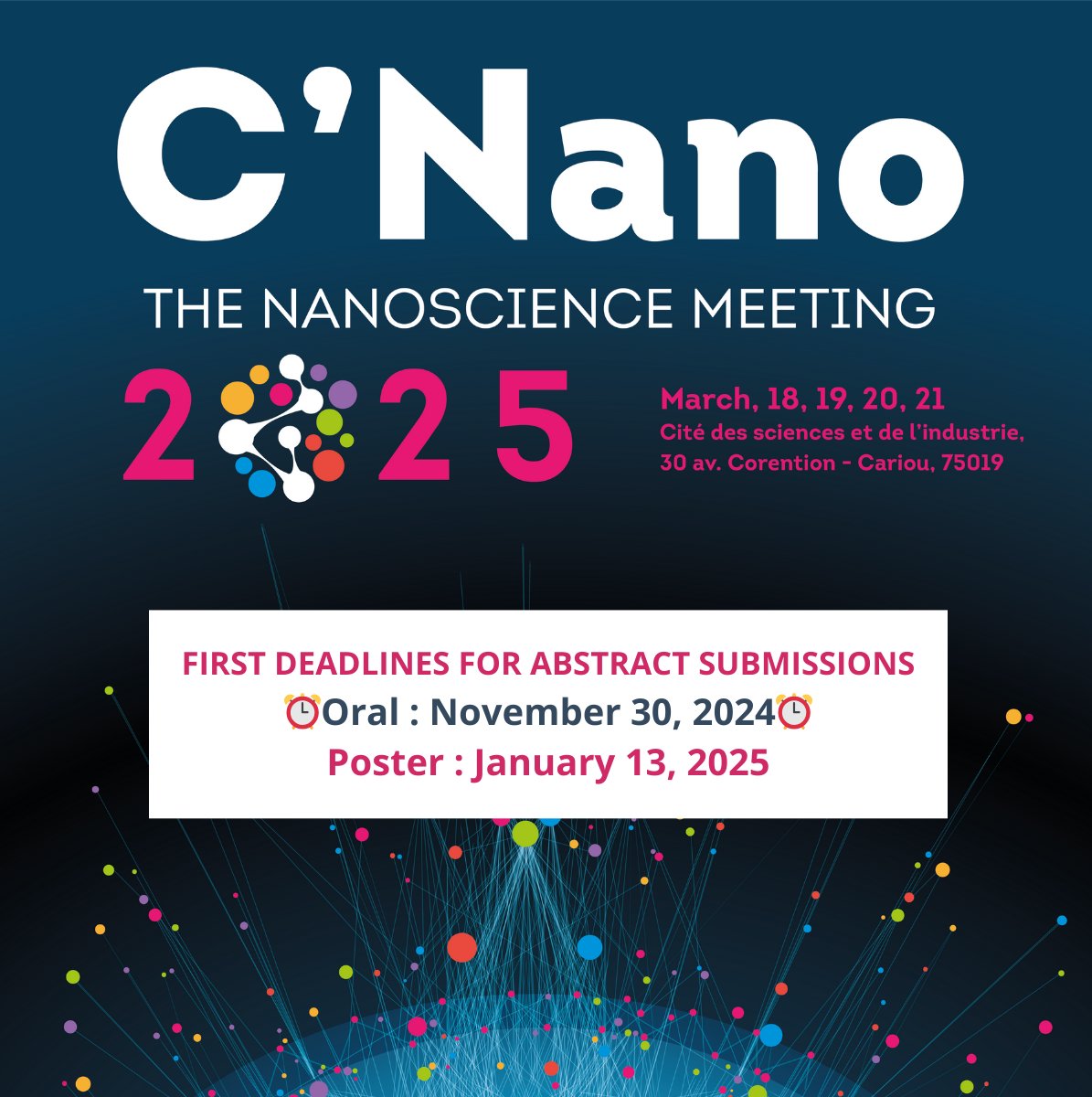 #CNANOevent🎉l "Tic tac" : la première deadline pour les soumissions d'abstracts en vu d'obtenir un oral lors du congrès C'Nano 2025 approche

⏰Oral : 30 Novembre 2024

📅Poster : 13 Janvier 2025