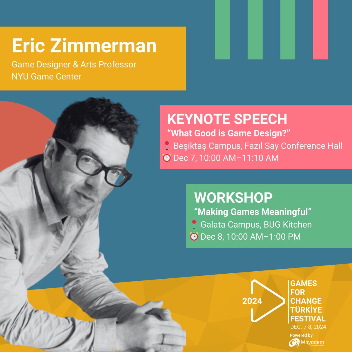 G4C_Turkiye's tweet image. We’re excited to welcome Eric Zimmerman, renowned Game Designer &amp;amp; NYU Arts Prof, to the G4C Türkiye Festival!

Don’t miss this amazing chance to learn from a top voice in game design! 🎮

@bugGameLab @G4C @Bahcesehir @BAU_HUB @guvencat