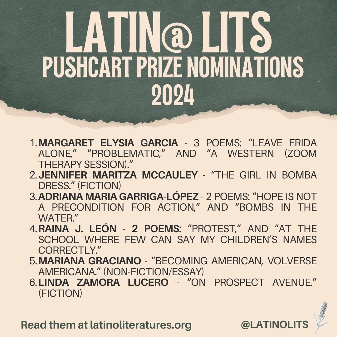 LatinoLits's tweet photo. The @LatinoLits 2024 Pushcart Nominations! https://t.co/tBUdNIZueW