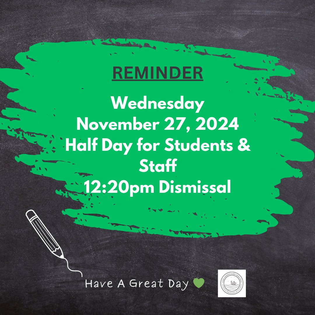REMINDER:

Tomorrow is a 12:20pm dismissal. 💚
NO SUNRISE‼️
