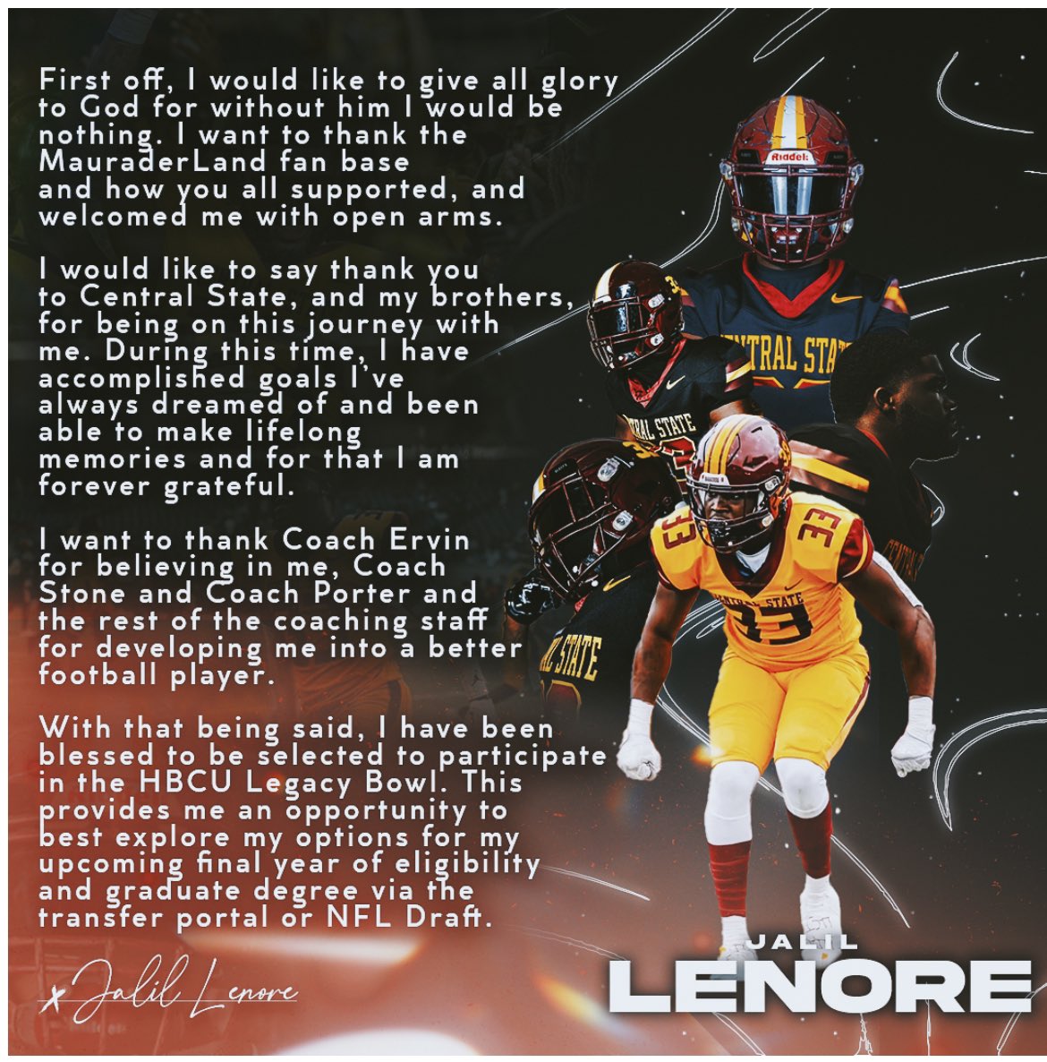 SIAC leader in tackles (93) LB Jalil Lenore from Central Sate University will be entering the transfer portal as a Graduate Transfer with one year remaining