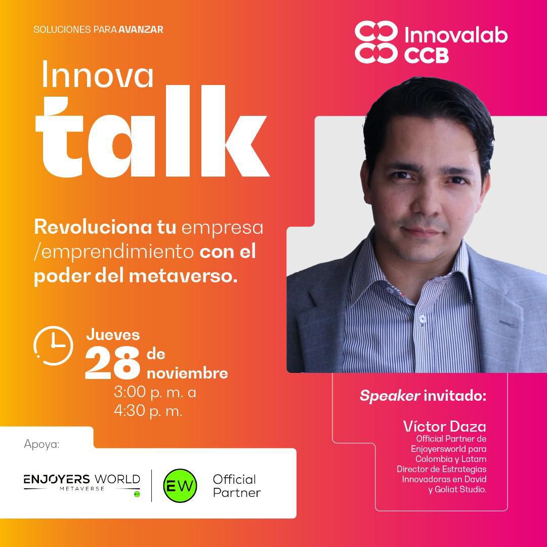 VdazaRA's tweet photo. La Cámara de Comercio de Bogotá te invita a participar en Innovatalk *Revoluciona tu empresa/emprendimiento con el poder del metaverso*.

*Inscríbete aquí:* https://t.co/oOp1Q3Xy7B https://t.co/pbHkogj4HJ