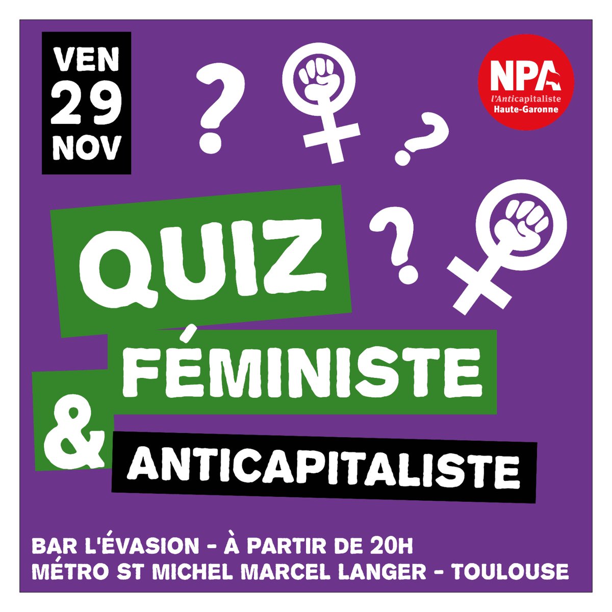 Notre soirée quiz féministe, c'est vendredi soir à Toulouse. 
Rdv à 20h au bar L'évasion à Saint-Michel