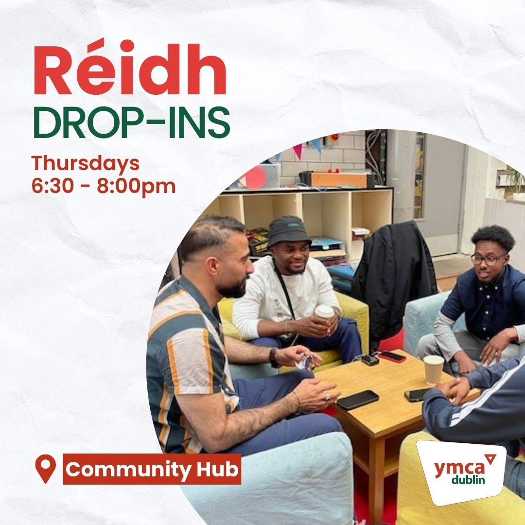 Réidh participants are welcome to drop in to our Community Hub between 6:30 &amp; 8pm on Thursdays! Our Réidh team are running a social space where participants can connect, socialise, seek support, or anything else that's needed. We look forward to seeing our participants there!
