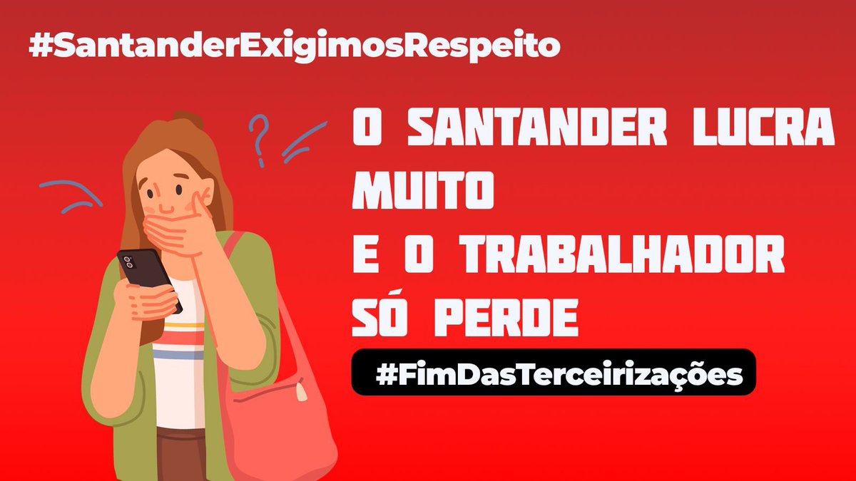 👷‍♀️ #SantanderExigimosRespeito | Terceirizar e desvalorizar o trabalho de milhares de bancários é uma prática coordenada pelo Santander em vários países da América do Sul. Estamos unidos contra essas práticas! ✊ #FimDasTerceirizações #DireitosDosTrabalhadores