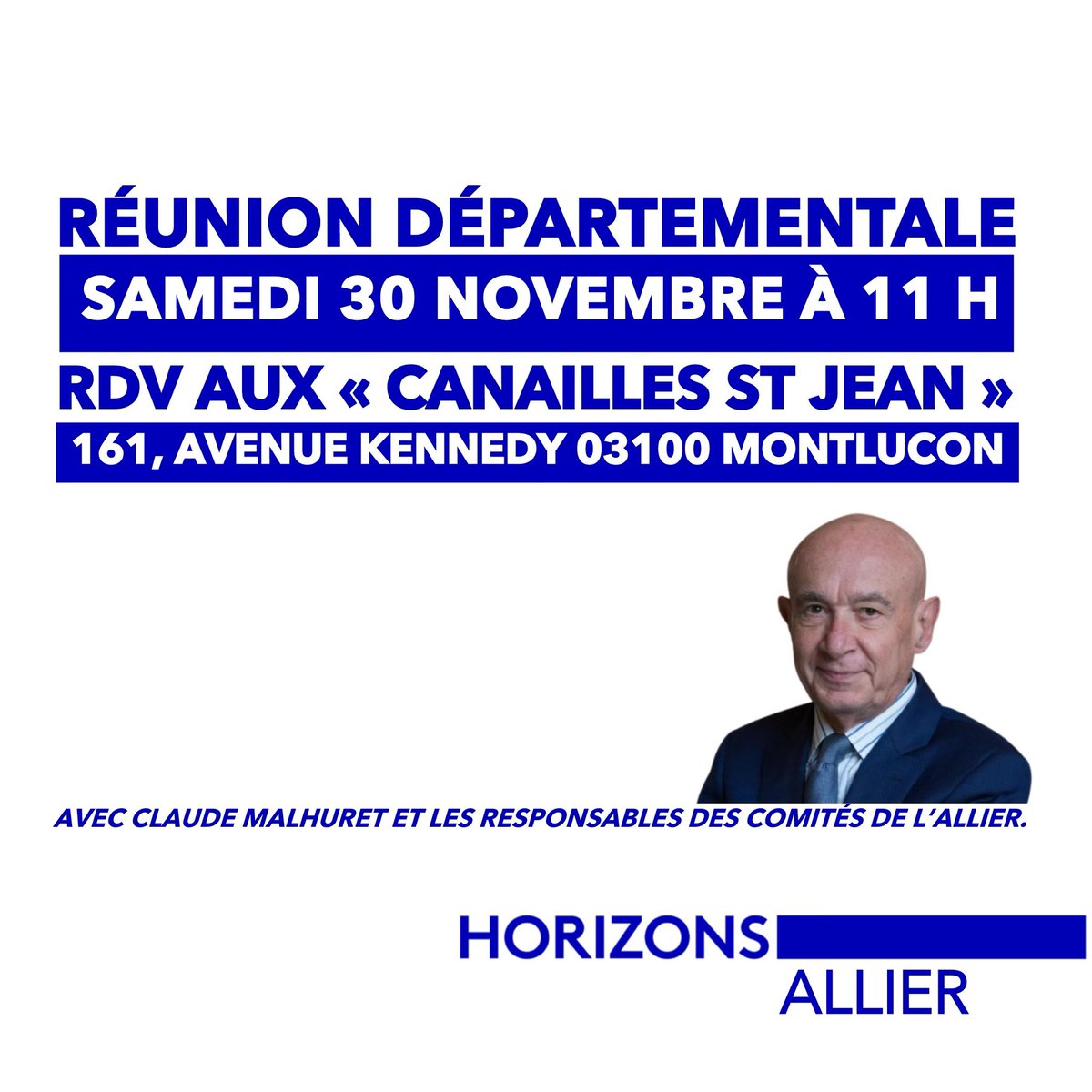 🔵⚪️ <a href="/HorizonsLeParti/">Horizons</a> Allier vous donne rendez-vous !

📅 Le 30 novembre à 11 h, retrouvez <a href="/ClaudeMalhuret/">Claude Malhuret</a> aux Canailles St Jean à Montluçon pour une rencontre départementale et des échanges sur l’avenir de notre territoire 🇫🇷

#Politique #Engagement