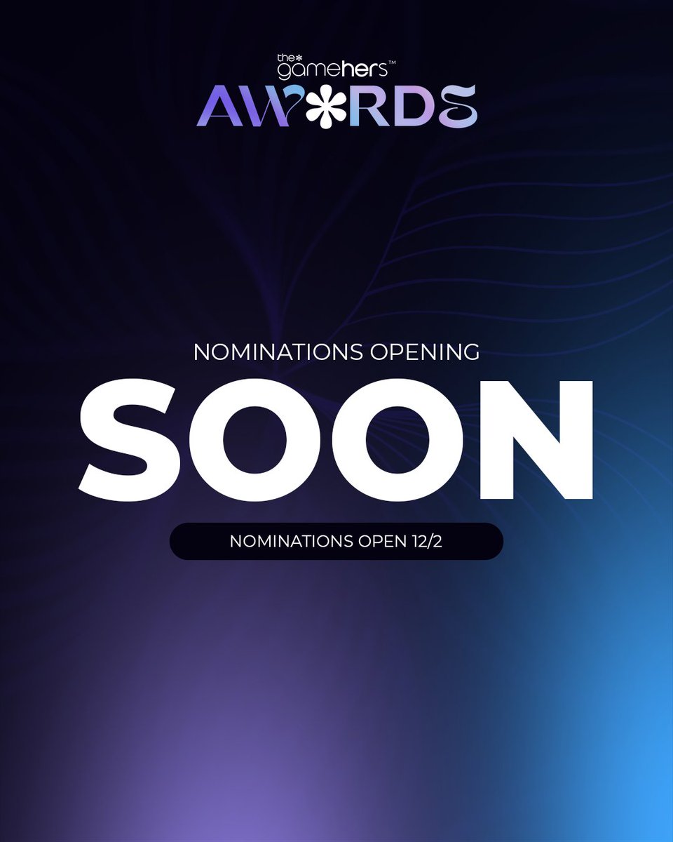 thegamehers's tweet photo. Nominations for the*gamehers Awards 2025 are opening SOON! 🎉🏆 Get ready to celebrate all the incredible gamers and show your love by nominating for your favorites. Stay tuned for all the details! ❤️ https://t.co/PaPGIyLjcm