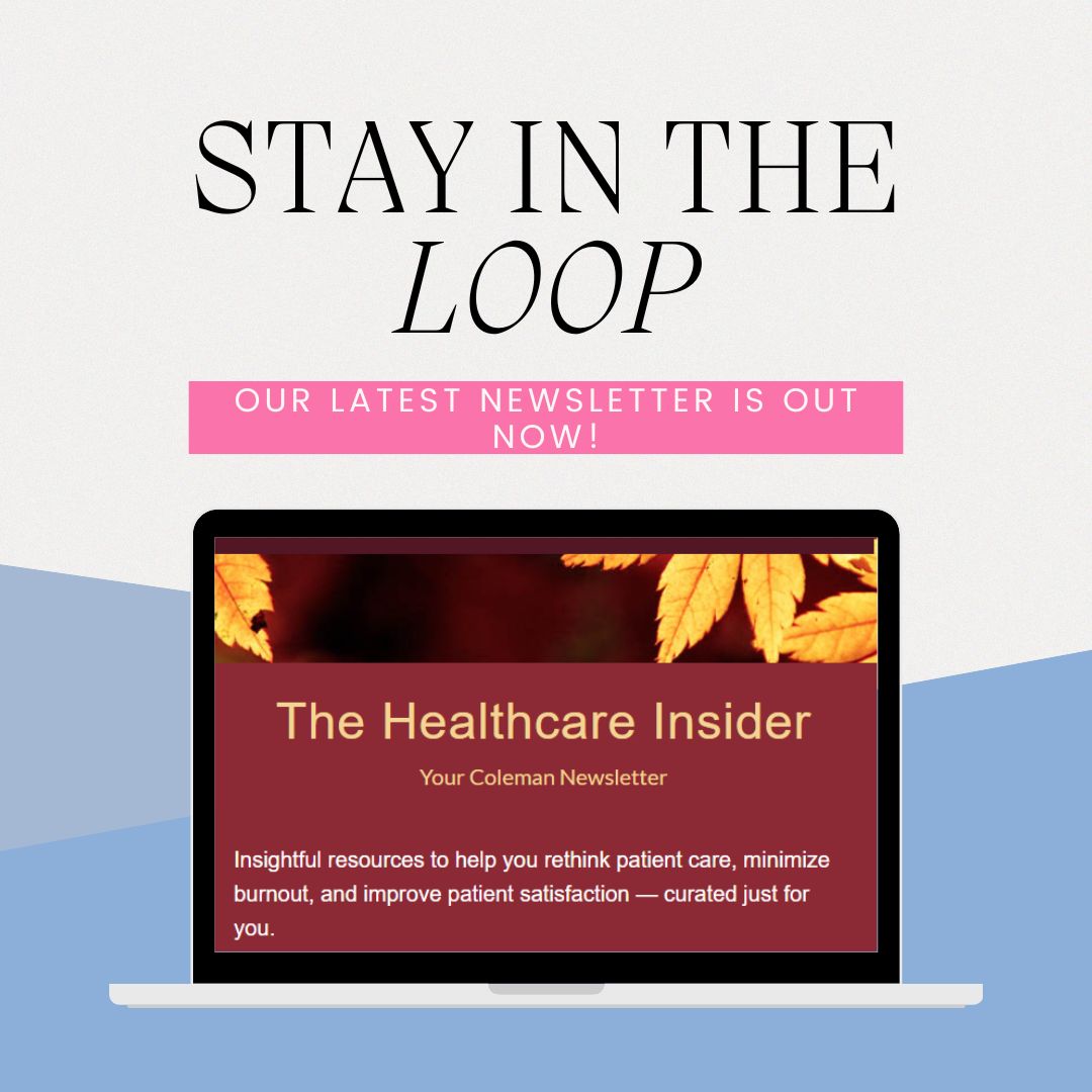 colemanassoc's tweet photo. Our latest newsletter is out!  Don’t miss out! Subscribe to our newsletter here: https://t.co/9h1xome8WW.  

#StayInformed #SubscribeNow #HealthcareHappenings https://t.co/pxuvmc6r6L