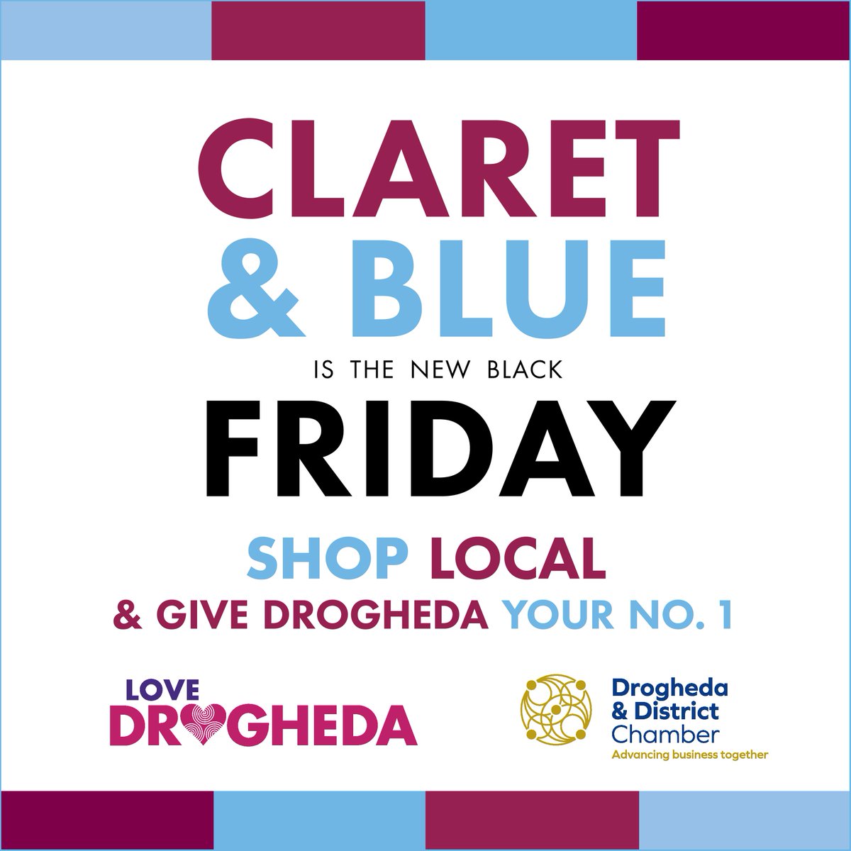 #ElevatingDrogheda #ShopLocal #ClaretandBlue #LoveDrogheda
<a href="/Louthchat/">#LouthChat</a>