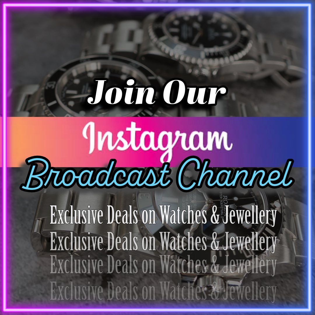 Follow our Instagram Broadcast Channel &amp; get exclusive deals on watches &amp; jewellery
⌚️💍💎
👇👇👇
 ig.me/j/AbYbqunzmLLz…