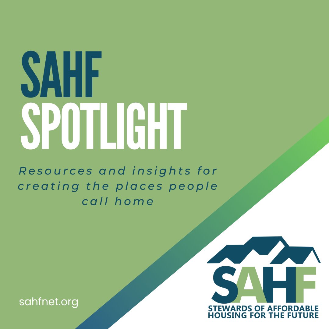 We launched SAHF Spotlight to share valuable insights &amp; resources aimed at advancing #affordablehousing solutions nationwide. Learn how SAHF is driving bold, resident-focused solutions that empower communities &amp; promote #sustainability: conta.cc/4g3AJzi.