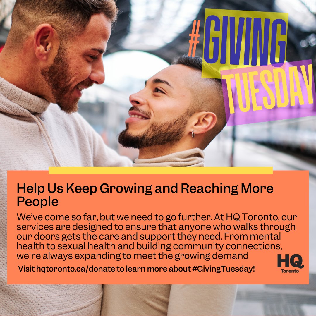 📢 Did you know? Our services at HQ Toronto are more in demand than ever before, and we need your support to keep up! From mental health to sexual health and social wellness, we’re helping hundreds of individuals every day. #GivingTuesday Support us at  hqtoronto.ca/donate