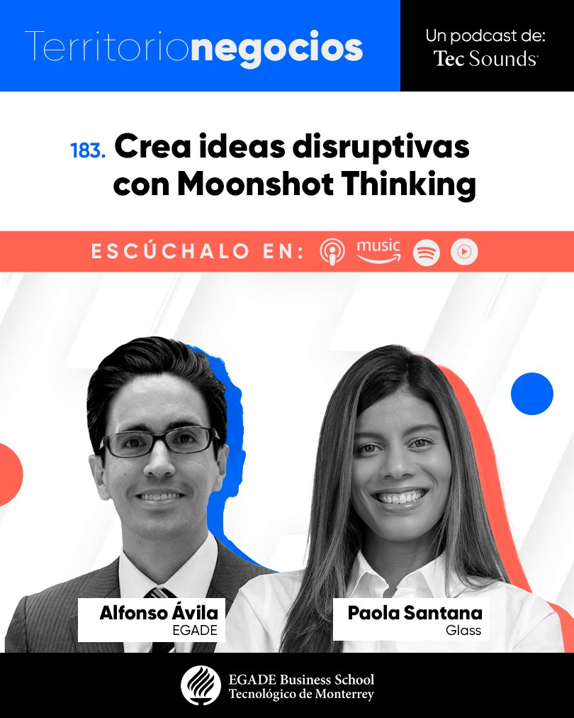 EGADE Business School (@egade) on Twitter photo 📣 ¡Nuevo episodio! #TerritorioNegocios 🎧 spr.ly/6015tr73d #MoonshotThinking, una mentalidad que reta los límites para redefinir estrategias de #negocios y abrir nuevas oportunidades de #crecimientoempresarial.
🎙️ Alfonso Ávila de #EGADE
🎙️ <a href="/PaolaSantanaM/">Paola Santana</a> de Glass 📣 ¡Nuevo episodio! #TerritorioNegocios 🎧 spr.ly/6015tr73d #MoonshotThinking, una mentalidad que reta los límites para redefinir estrategias de #negocios y abrir nuevas oportunidades de #crecimientoempresarial.
🎙️ Alfonso Ávila de #EGADE
🎙️ <a href="/PaolaSantanaM/">Paola Santana</a> de Glass