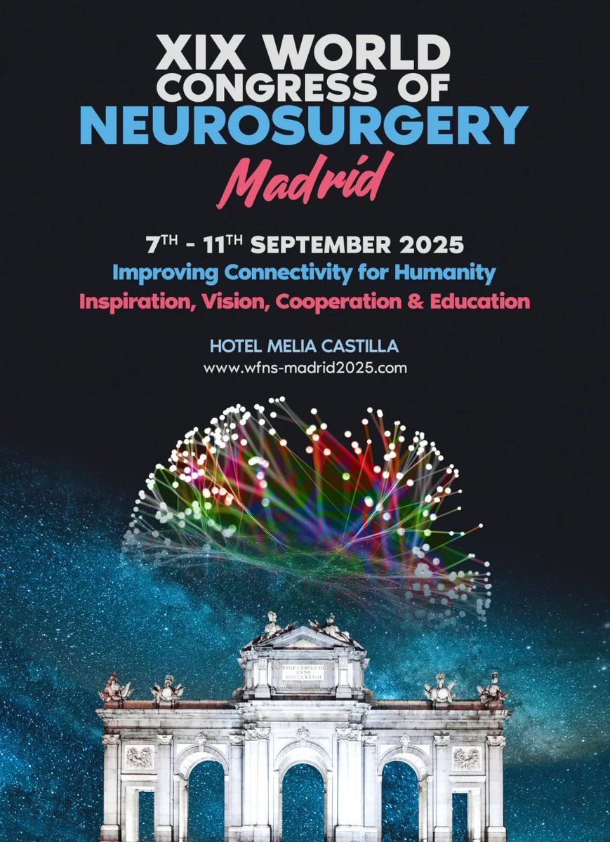 The neurosurgical event of the year 2025 will take place in Madrid. 

wfns-madrid2025.com