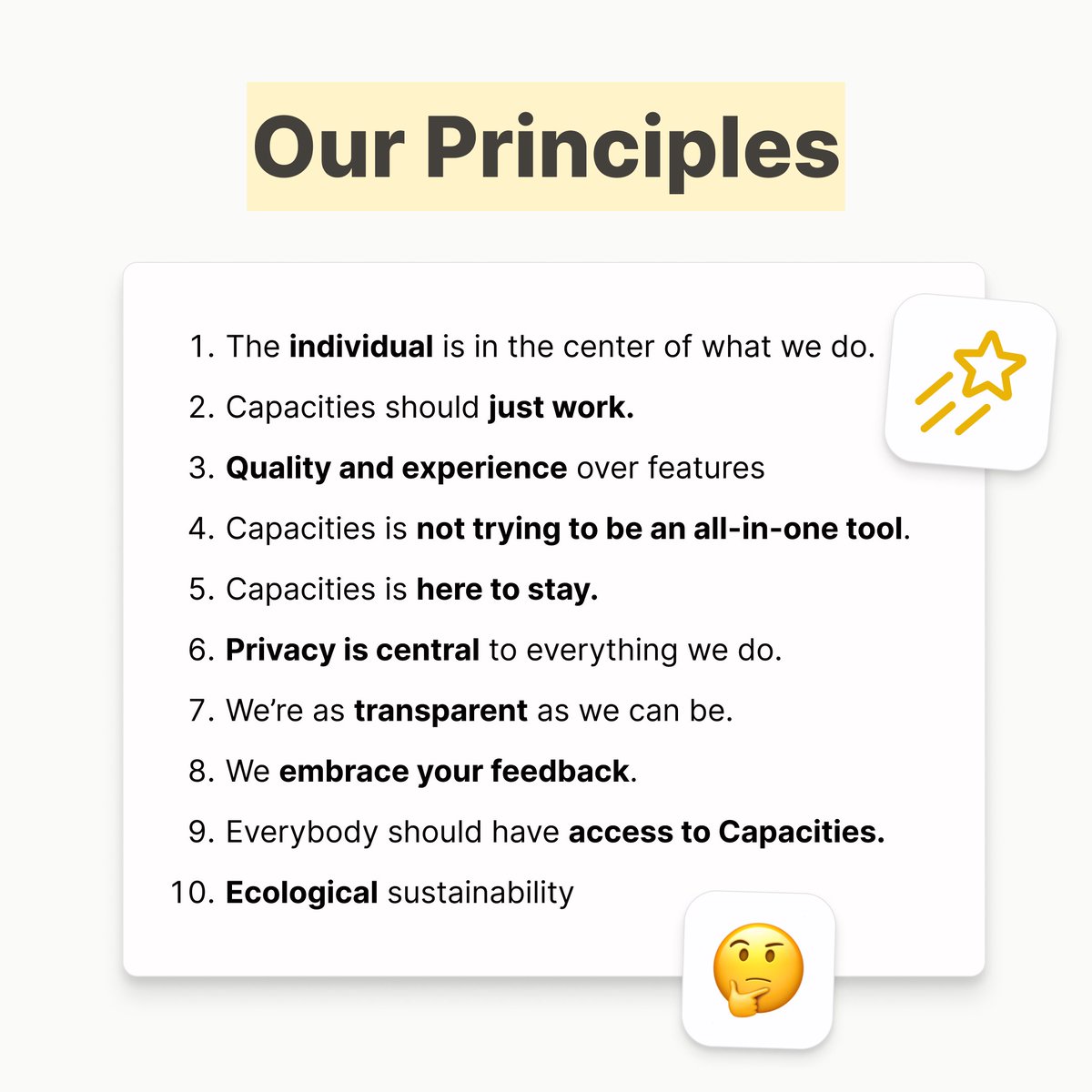 It’s important to know the principles that drive Capacities’ development, so you can make an informed decision on whether or not it’s for you.  

We just published the 10 core principles we are following as we build Capacities. 

Check out the full post below. 👇