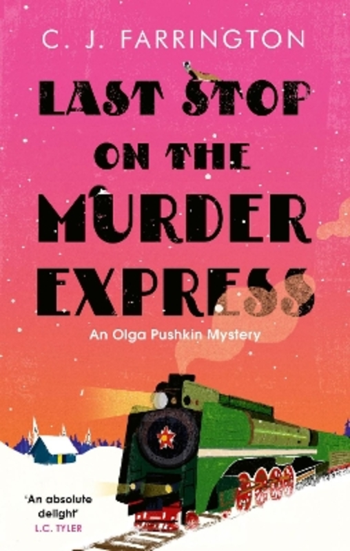 Norfolk Libraries - Norfolk County Council (@norfolklibs) on Twitter photo New in our libraries this week, the latest title in C J Farrington's Olga Pushkin mystery series - 
Last stop on the Murder Express. 
Reserve it here tinyurl.com/y2b3mkfu New in our libraries this week, the latest title in C J Farrington's Olga Pushkin mystery series - 
Last stop on the Murder Express. 
Reserve it here tinyurl.com/y2b3mkfu