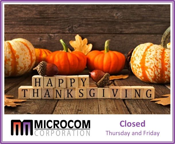 MicrocomCorp's tweet photo. Microcom is closed Thursday and Friday (November 28th and 29th) to celebrate Thanksgiving.  We hope everyone has a safe and happy holiday weekend!

#MicrocomCorp  #HappyThanksgiving #OhioUSA https://t.co/WEIN5JQNJL