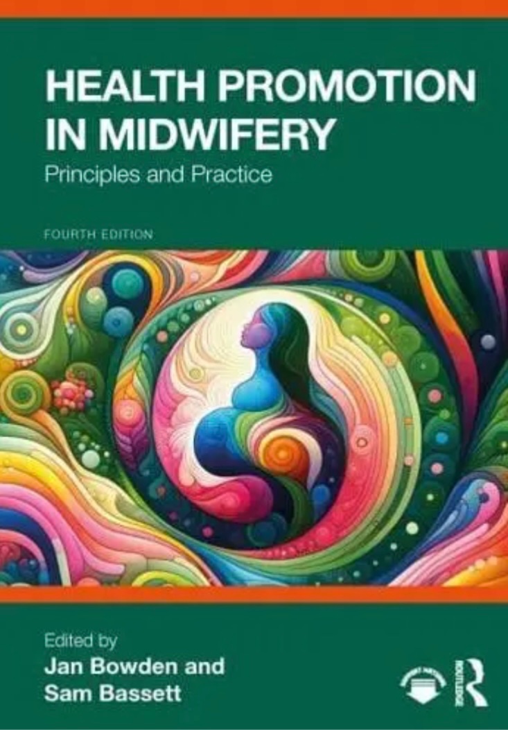 The latest edition of Health Promotion in Midwifery, released on Friday.  Its been a privilege to co-author two of the chapters on global public health and health promotion with wonderful midwifery friends &amp; colleagues ✨ 🌈 💙