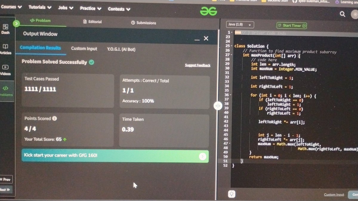 fsuleman5121's tweet photo. Daily streak: Day 9 of #gfg160, solved problem 11: Max product Sub Array
#geekstreak2024
#gfg160
@geeksforgeeks https://t.co/0G7MyLheLQ
