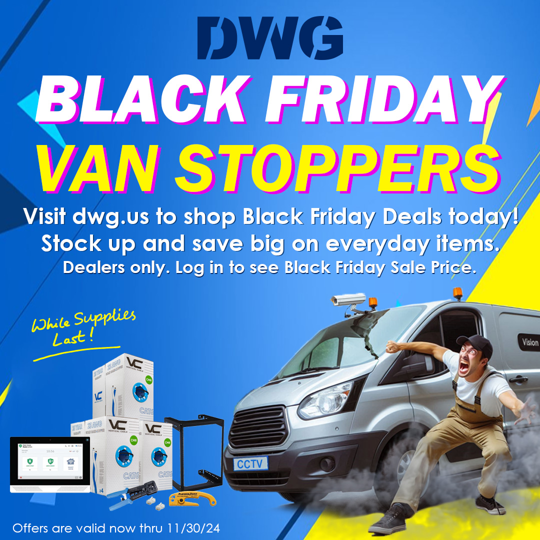 DWGDistribution's tweet image. #SecurityInstallers &amp;amp; #SystemsIntegrators, Load up your van with DWG Exclusive Black Friday Van Stoppers!

Visit dwg.us to shop #BlackFriday Deals and more Black Friday Deals from your favorite brands!

#IPCameras #VideoSurveillance #SecurityIndustry #TechDeals