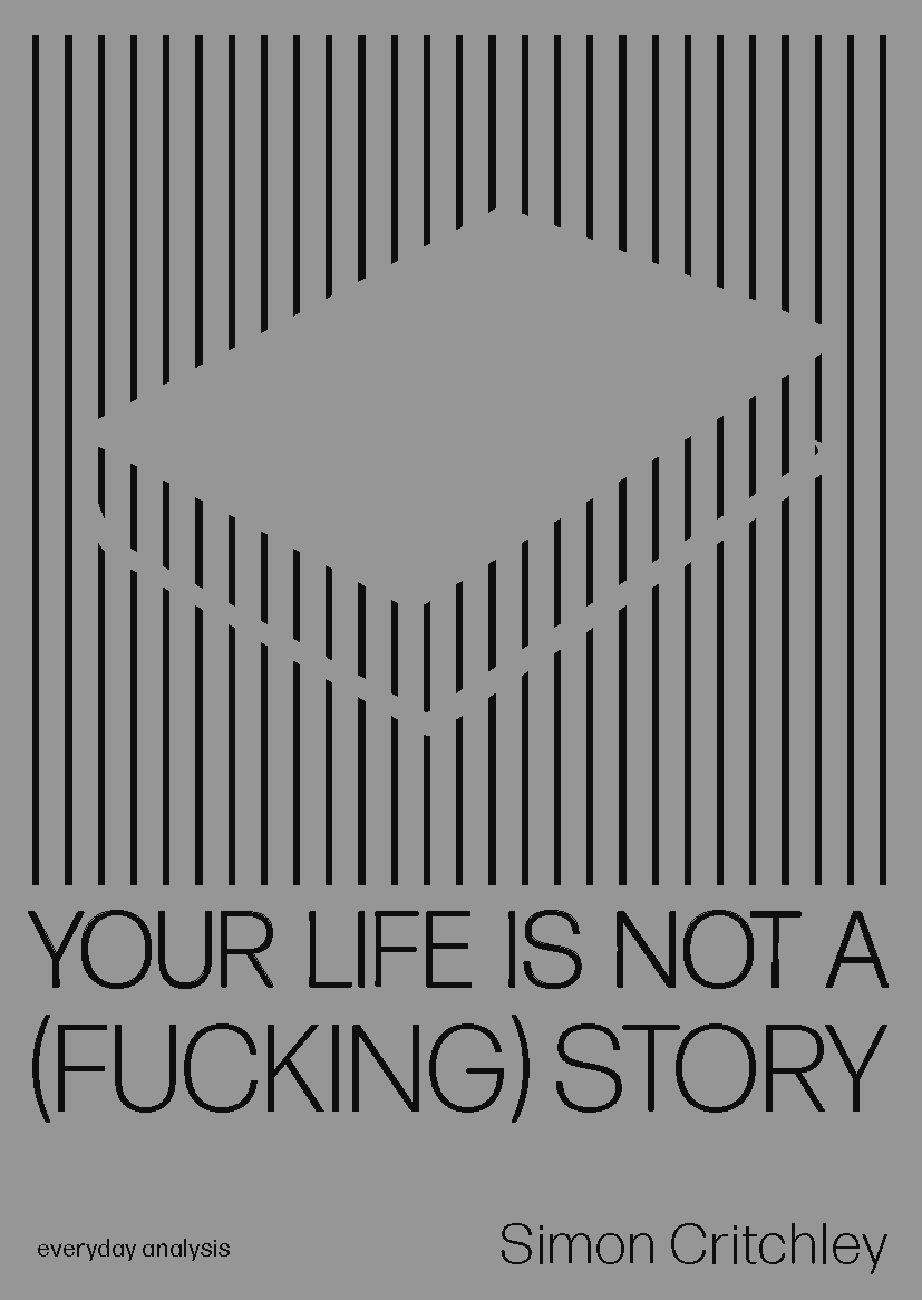 EDAnalysis2's tweet photo. YOUR LIFE IS NOT A (FUCKING) STORY by Simon Critchley

His reflections on death, questions of doubt and reason, the legacy of David Bowie, the nature of fear and empathy in a broken society and a critique of narrative identity - among other things. 

https://t.co/29eyK7gd1z https://t.co/A7wzEMMJsS