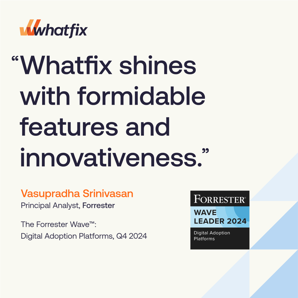 whatfix's tweet image. We are honored to be named a Leader in the Forrester Wave™: Digital Adoption Platforms, Q4 2024!
Read the full report here: bit.ly/4g5gJw6